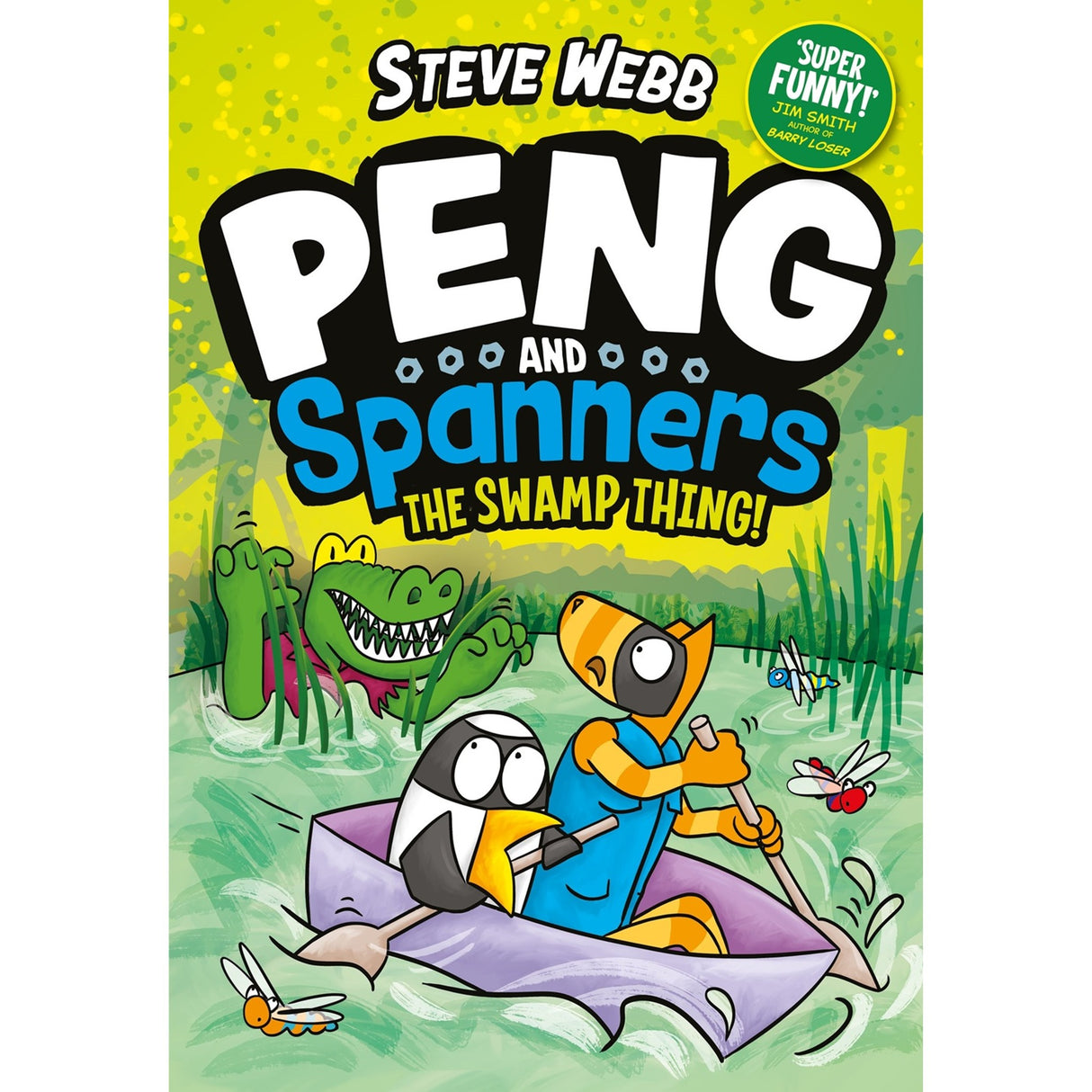 PENG AND SPANNERS: THE SWAMP THING! by Steve Webb